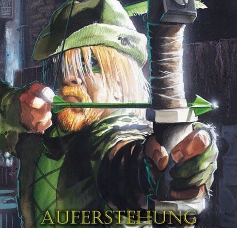 Green Arrow - Die Auferstehung 1