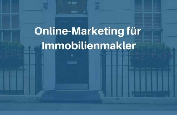 Marketing für Immobilienmakler 1