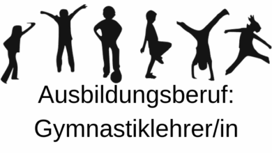 Ausbildung zum Gymnastiklehrer oder zur Gymnastiklehrerin 9 Ausbildung zum Gymnastiklehrer oder zur Gymnastiklehrerin 10