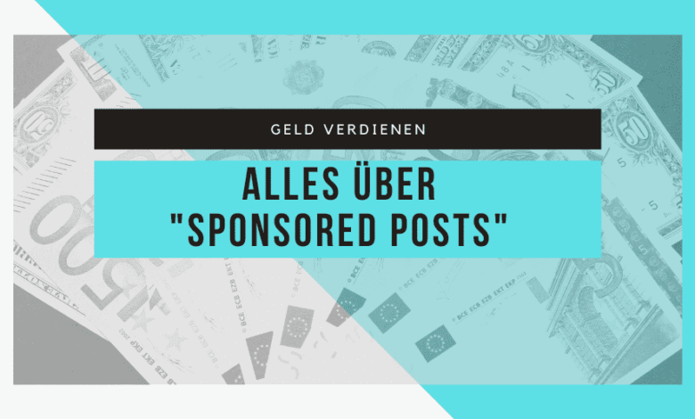 Geld verdienen mit einem "Sponsored Post" 1