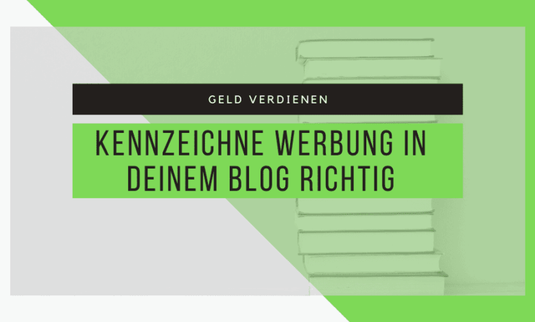 Wann musst du einen Beitrag als "Werbung" kennzeichnen? 1