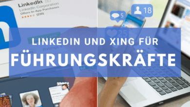 LinkedIn und Xing für Führungskräfte 1