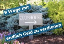 9 Wege mit Clubhouse endlich Geld zu verdienen 15 9 Wege mit Clubhouse endlich Geld zu verdienen 12