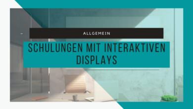 Schulungen mit interaktiven Displays 5
