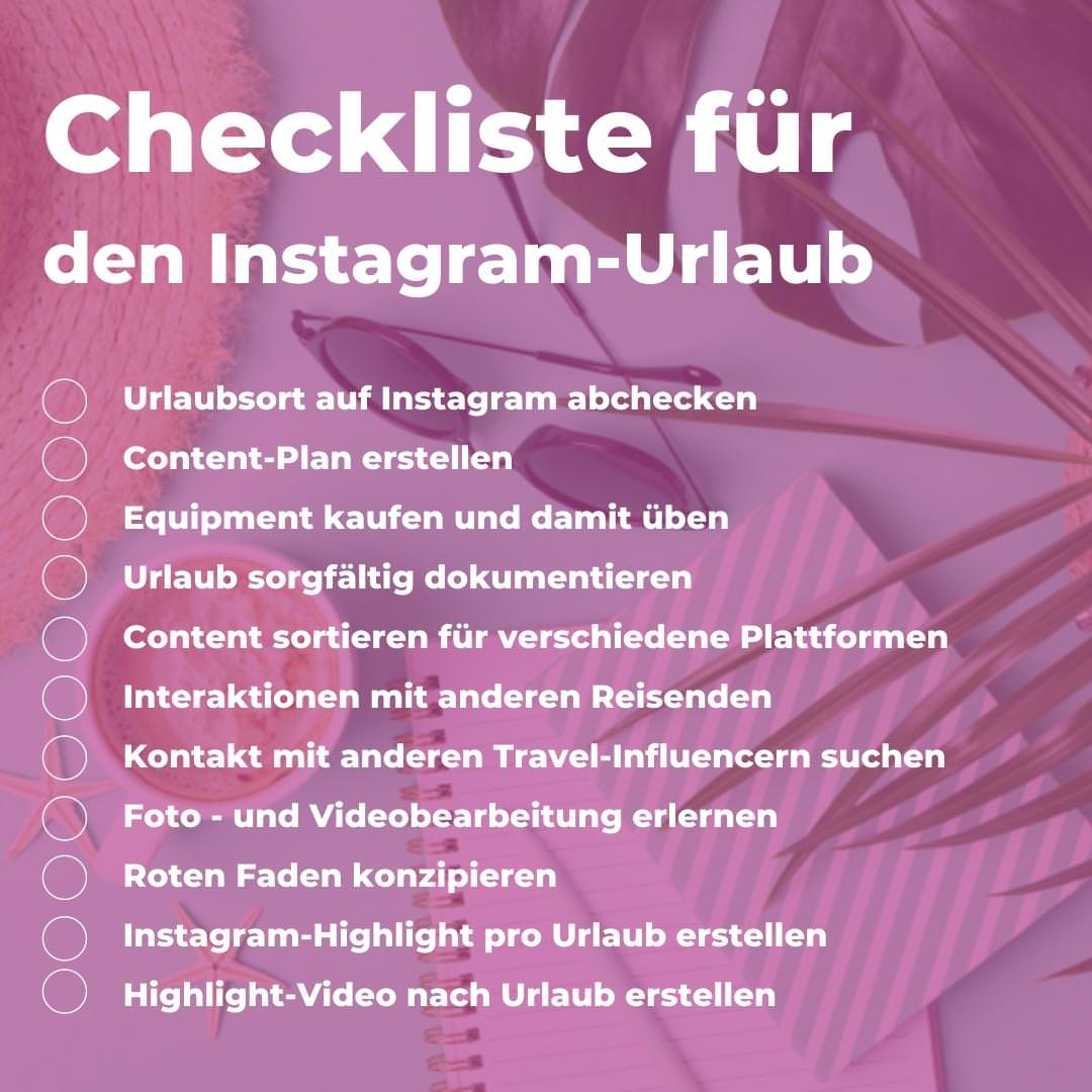 Reise-Blogger und Travel-Influencer werden 2 Checkliste für Instagram-Urlaub