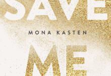 Mona Kasten – "Save me" (Band 1) 13 Mona Kasten – "Save me" (Band 1) 12