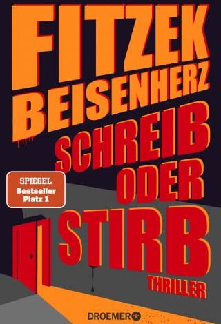 Schreib oder stirb: Thriller 1
